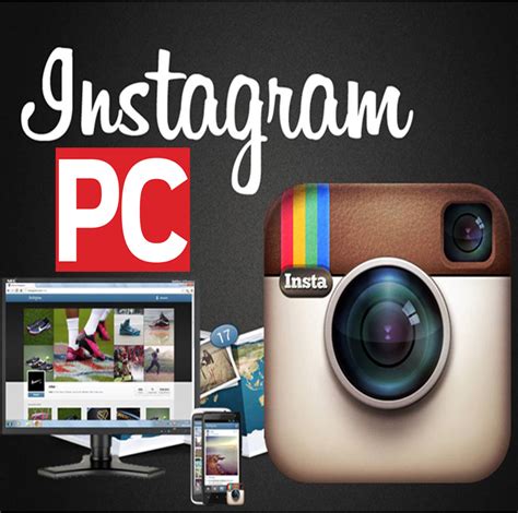 Download And Use Instagram On Pc Amp Mac Download Instagram For Pc - Download Instagram For Pc