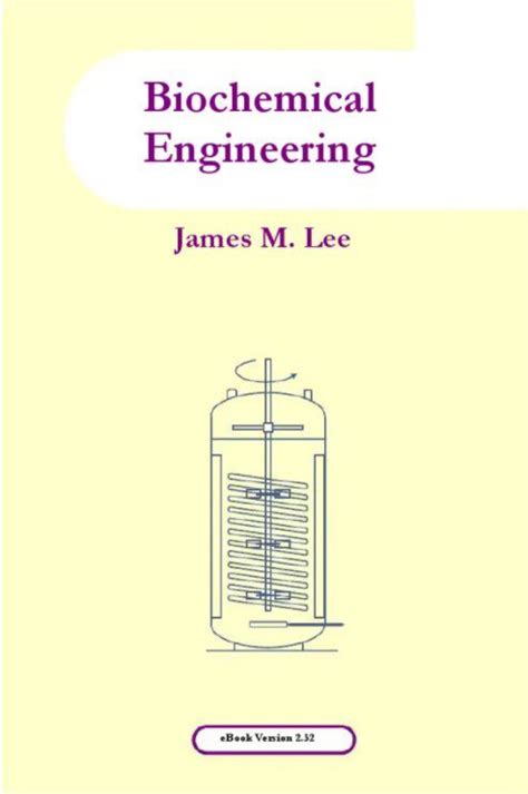download biochemical engineering fundamentals by james lee