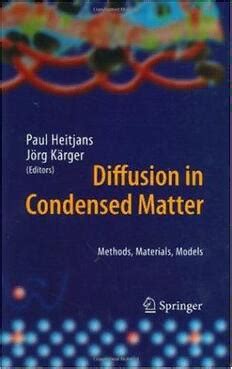 Download Diffusion In Condensed Matter Methods Materials Diffusion Material Science - Diffusion Material Science