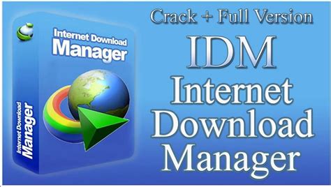 download idm full crack windows 7 64 bit