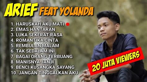 Download Lagu Arief Feat Yolanda Full Album Mp3