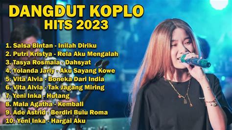Download Lagu Dangdut Koplo Terbaru 2023 Full Album Download Lagu Om Adella Terbaru 2023 - Download Lagu Om Adella Terbaru 2023