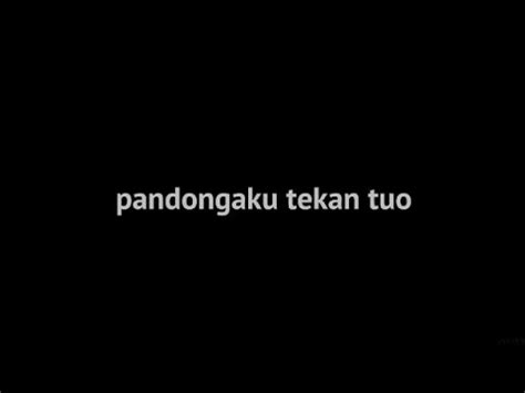 Download Lagu Pandongaku Tekan Tuo