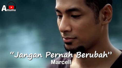 Download Mp3 Marcel Jangan Pernah Berubah