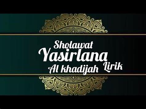 Download Video Lagu Sholawat Yasir Lana