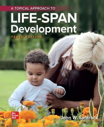 Full Download Download A Topical Approach To Life Span Development 7Th John Santrock Pdf 