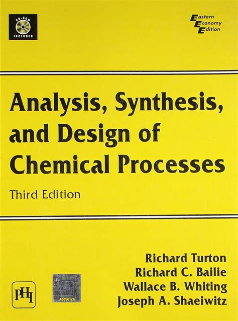Full Download Download Analysissynthesis And Design Of Chemical Process Third Edition For Turton Bailie 