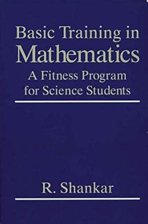 Read Download Basic Training In Mathematics A Fitness Program For Science Students Pdf 