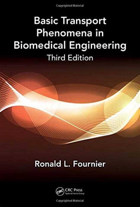 Read Online Download Basic Transport Phenomena In Biomedical Engineering Third Edition Pdf 