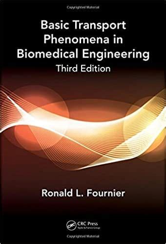 Read Online Download Basic Transport Phenomena In Biomedical Engineering Third Edition Pdf 