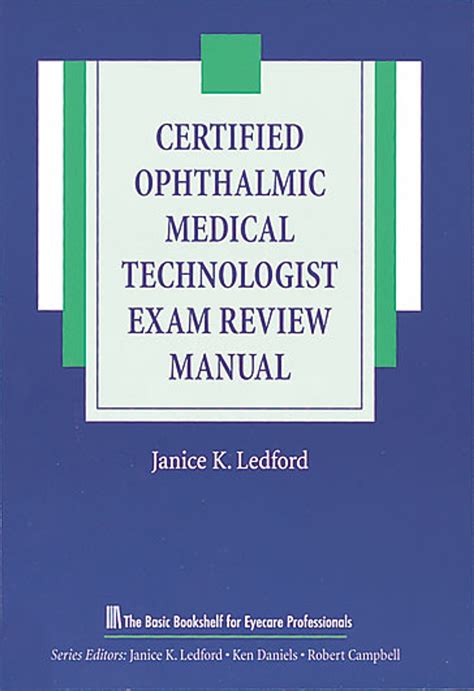 Read Online Download Certified Ophthalmic Technician Exam Review Manual The Basic Bookshelf For Eyecare Professionals Pdf 