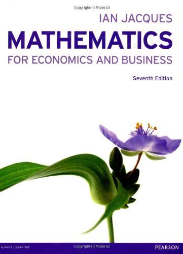 Read Online Download Ian Jacques Mathematics For Economics And Business Ebook Pdf 