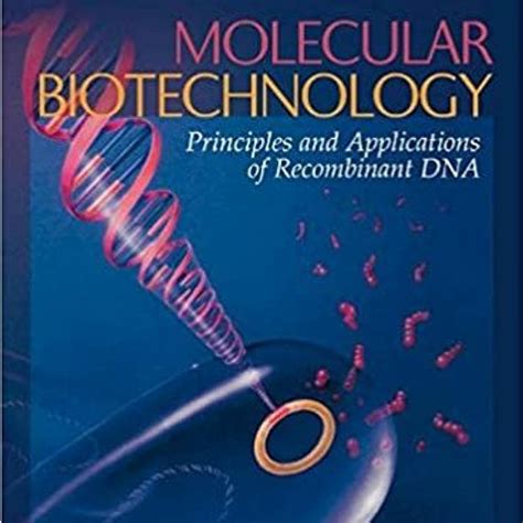 Read Online Download Molecular Biotechnology Principles And Applications Of Recombinant Dna Pdf 