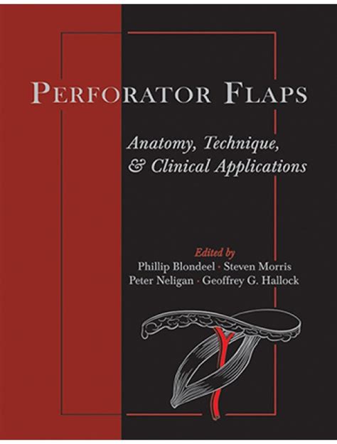 Read Download Perforator Flaps Anatomy Technique Amp Clinical Applications Second Edition Pdf 