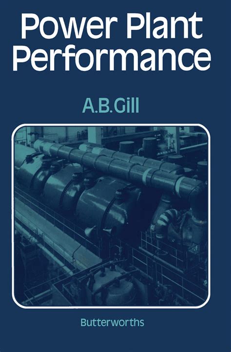 Read Online Download Power Plant Performance By Gill A B Pdf 