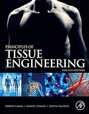 Read Online Download Principles Of Tissue Engineering 4Th Edition Pdf 