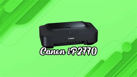 DOWNLOAD PRINTER CANON IP2770 - Cara Instal Printer Canon iP2770 Windows 10 Terbaru