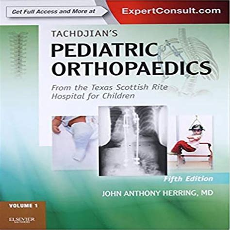 Read Download Tachdjians Pediatric Orthopaedics 5Th Pdf 