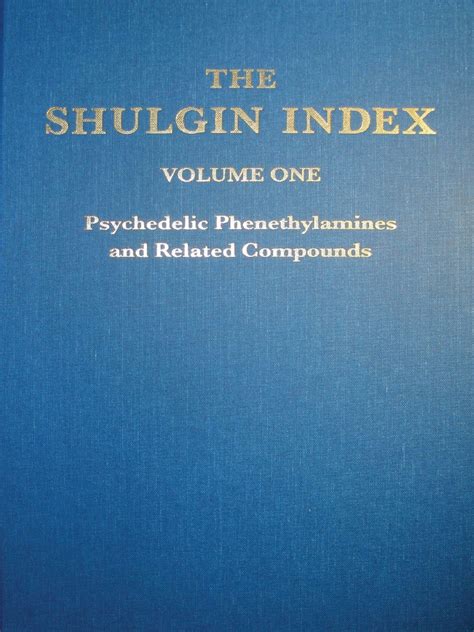 Read Online Download The Shulgin Index Volume One Psychedelic Phenethylamines And Related Compounds Pdf 