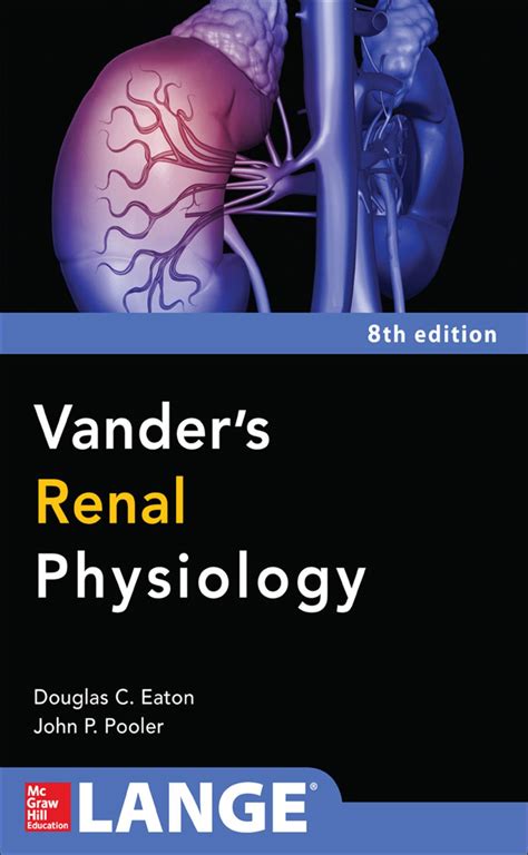 Read Download Vanders Renal Physiology 8Th Edition Pdf 