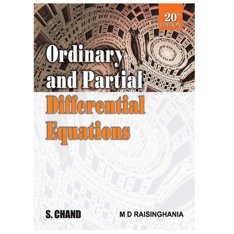 Read Downloads Ordinary And Partial Differential Equations By M D Raisinghania S Chand Pdf 