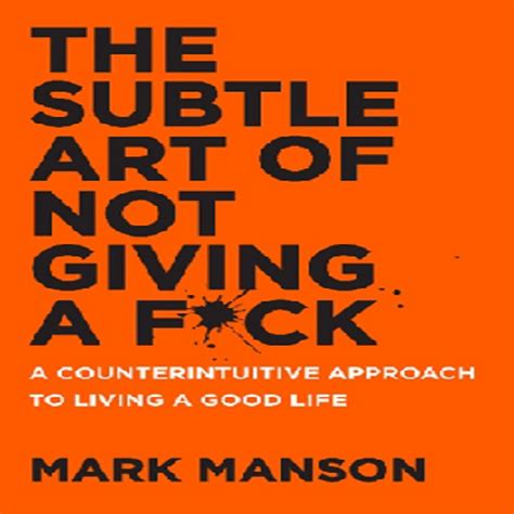 Read Online Downloads The Subtle Art Of Not Giving A Fuck Pdf 