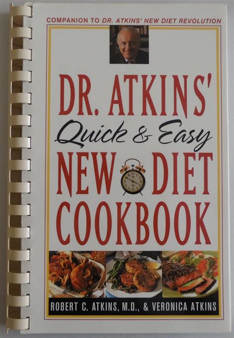 Dr Atkins Quick Easy New Diet Cookbook Companion To Dr Atkins New Diet Revolution