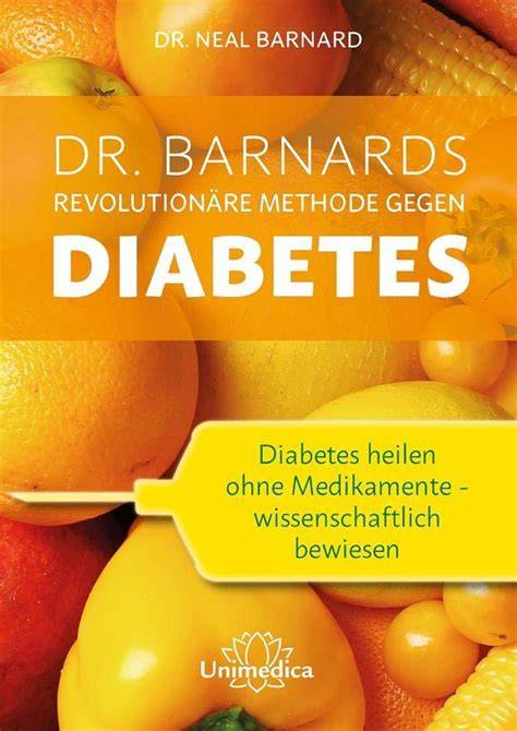dr barnards revolutionare methode gegen diabetes