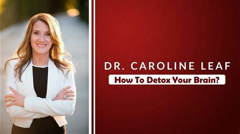 Dr Caroline Leaf Detox