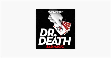 Dr Death Bad Magic