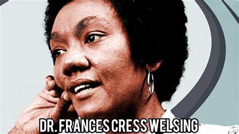 dr frances cress welsing biography templates