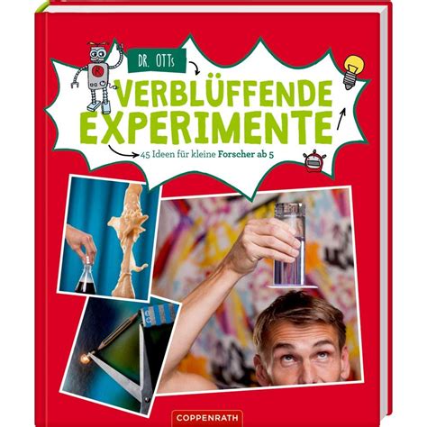 dr otts verbluffende experimente 45 ideen fur kle