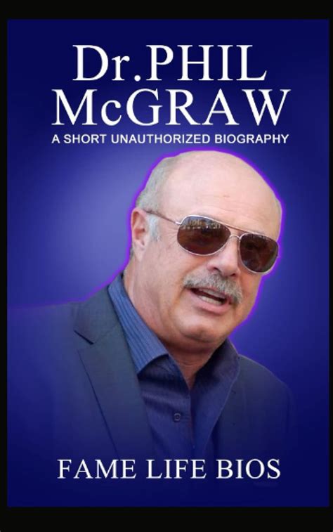 dr phil unauthorized biography