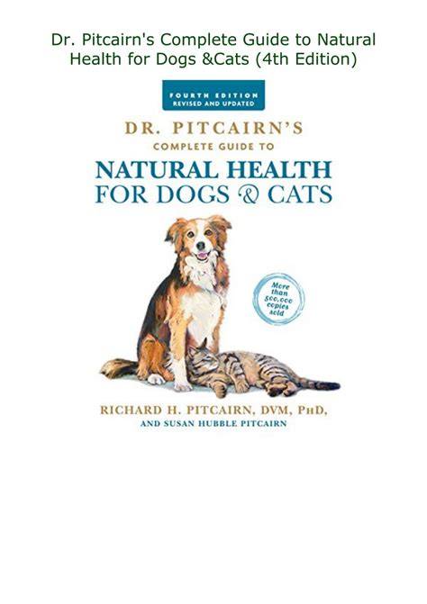dr pitcairn s complete guide to natural health for