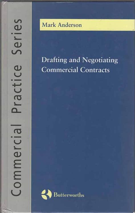 Drafting And Negotiating Commercial Contracts