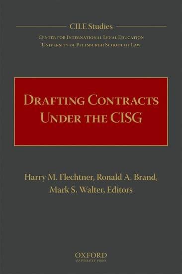 Drafting Contracts Under The Cisg Cile Studies