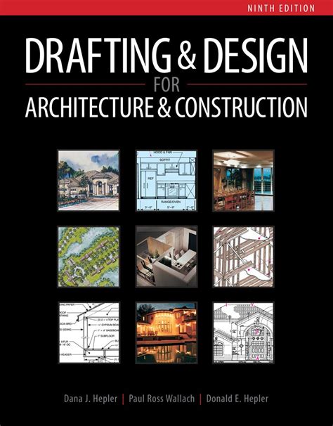 Read Online Drafting And Design For Architecture Construction By Dana Hepler 