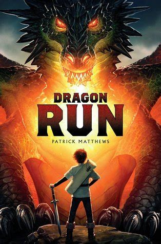 Dragon Run Patrick Matthews