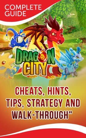 Read Online Dragon City Secrets And Cheats Guide 