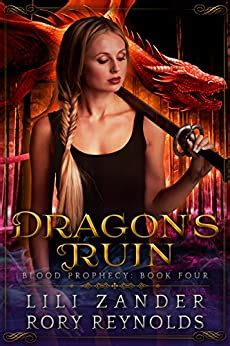 Read Dragons Ruin A Reverse Harem Serial Blood Prophecy Book 4 