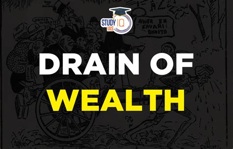 Drain Of Wealth
