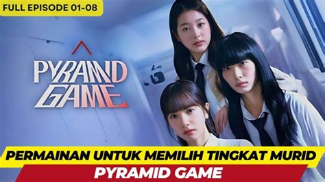 Drakor Pyramid Game Ada Berapa Episode Simak Sinopsis Pyramid Daftar - Pyramid Daftar