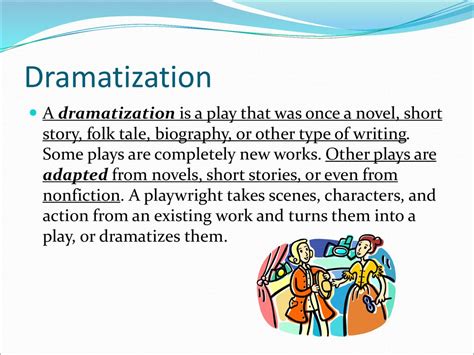 Dramatization Of A Story
