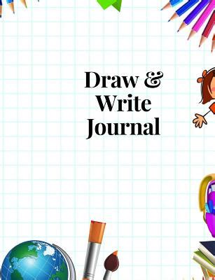 Draw And Write Journal: Primary Journal Notebooks Grades K 2 With Picture Space Half Lined (1 Wide)( Primary Notebooks)( V11)