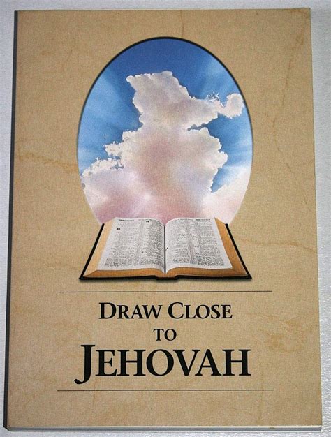 draw close to jehovah scriptures