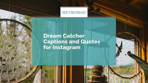 Dream Catcher Caption