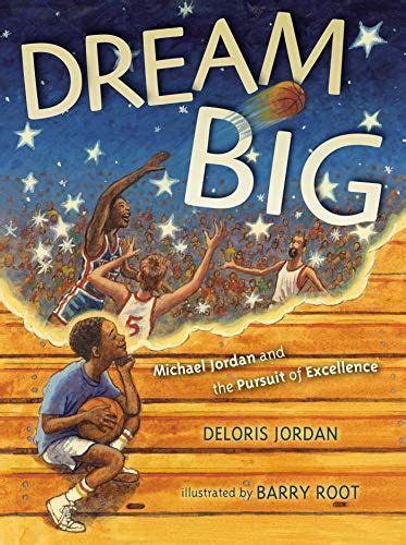 Read Dream Big Michael Jordan And The Pursuit Of Olympic Gold Paula Wiseman Books 