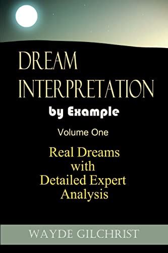 Read Online Dream Interpretation By Example Real Dreams With Detailed Expert Analysis 