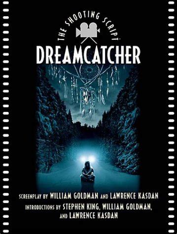 Dreamcatcher The Shooting Script