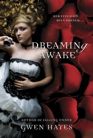 Read Dreaming Awake Falling Under 2 Gwen Hayes 